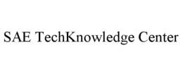 SAE TECHKNOWLEDGE CENTER trademark