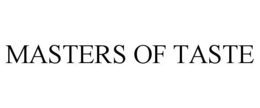MASTERS OF TASTE trademark