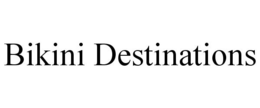 BIKINI DESTINATIONS trademark