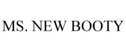 MS. NEW BOOTY trademark