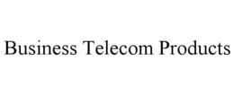 BUSINESS TELECOM PRODUCTS trademark