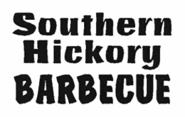 SOUTHERN HICKORY BARBECUE trademark