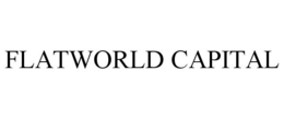 FLATWORLD CAPITAL trademark