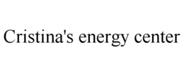 CRISTINA'S ENERGY CENTER trademark
