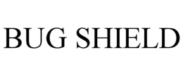 BUG SHIELD trademark
