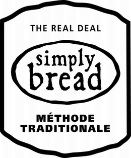 SIMPLY BREAD THE REAL DEAL MÉTHODE TRADITIONALE trademark