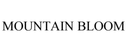 MOUNTAIN BLOOM trademark