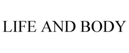 LIFE AND BODY trademark