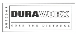 DURAWORX OUTDOOR GOES THE DISTANCE trademark