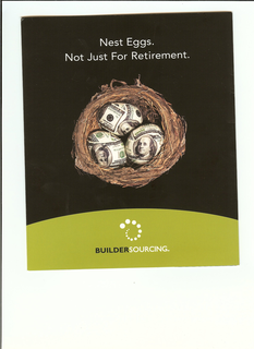 NEST EGGS. NOT JUST FOR RETIREMENT. BUILDERSOURCING. trademark