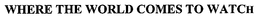 WHERE THE WORLD COMES TO WATCH trademark