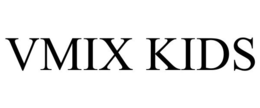 VMIX KIDS trademark
