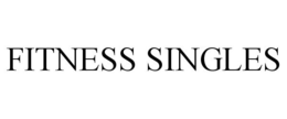 FITNESS SINGLES trademark