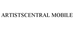 ARTISTSCENTRAL MOBILE trademark