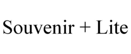 SOUVENIR + LITE trademark