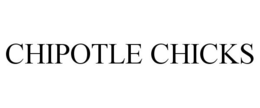 CHIPOTLE CHICKS trademark