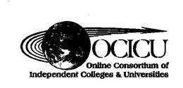 OCICU ONLINE CONSORTIUM OF INDEPENDENT COLLEGES & UNIVERSITIES trademark
