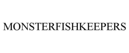 MONSTERFISHKEEPERS trademark