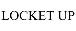LOCKET UP trademark