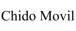 CHIDO MOVIL trademark