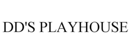 DD'S PLAYHOUSE trademark