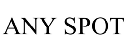 ANY SPOT trademark