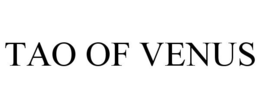 TAO OF VENUS trademark