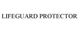 LIFEGUARD PROTECTOR trademark