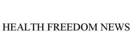 HEALTH FREEDOM NEWS trademark