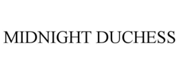 MIDNIGHT DUCHESS trademark