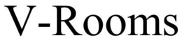 V-ROOMS trademark