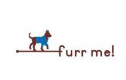 FURR ME! trademark