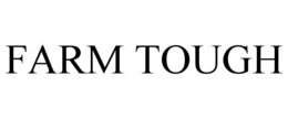 FARM TOUGH trademark