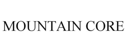 MOUNTAIN CORE trademark
