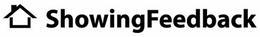 SHOWING FEEDBACK trademark