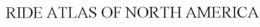 RIDE ATLAS OF NORTH AMERICA trademark