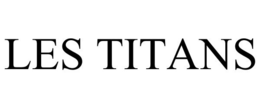 LES TITANS trademark