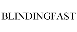 BLINDINGFAST trademark
