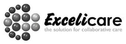 EXCELICARE THE SOLUTION FOR COLLABORATIVE CARE trademark