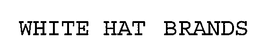 WHITE HAT BRANDS trademark