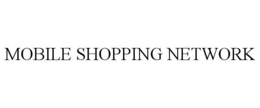 MOBILE SHOPPING NETWORK trademark