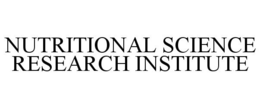 NUTRITIONAL SCIENCE RESEARCH INSTITUTE trademark
