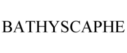BATHYSCAPHE trademark