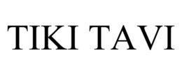 TIKI TAVI trademark
