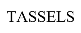 TASSELS trademark