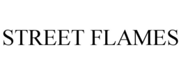 STREET FLAMES trademark