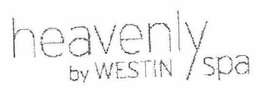 HEAVENLY SPA BY WESTIN trademark