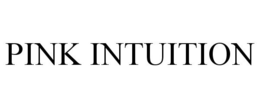 PINK INTUITION trademark