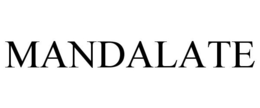 MANDALATE trademark