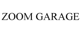 ZOOM GARAGE trademark